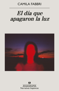 El día que apagaron la luz, Camila Fabbri