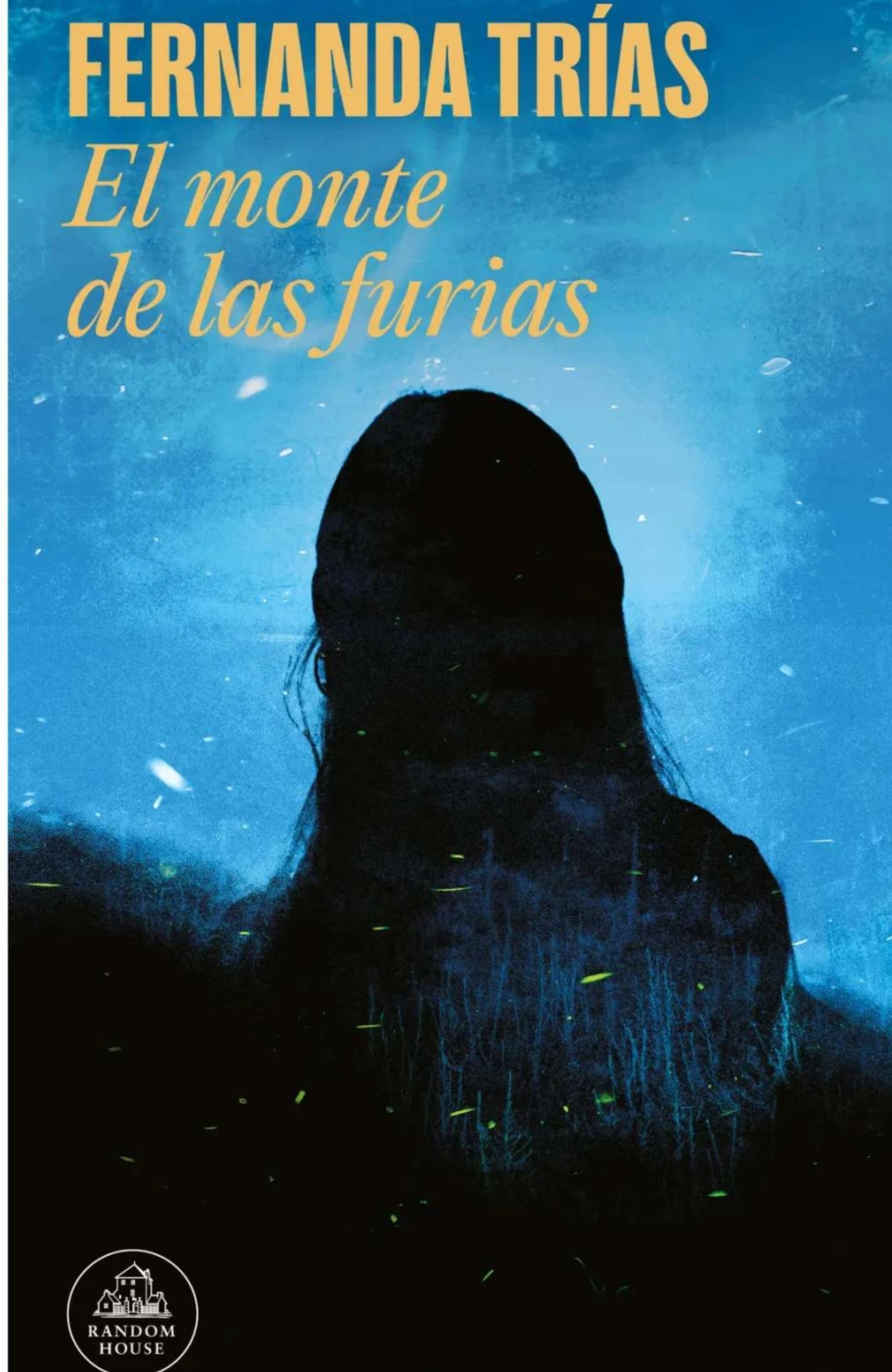 El monte de las furias, Fernanda Trías