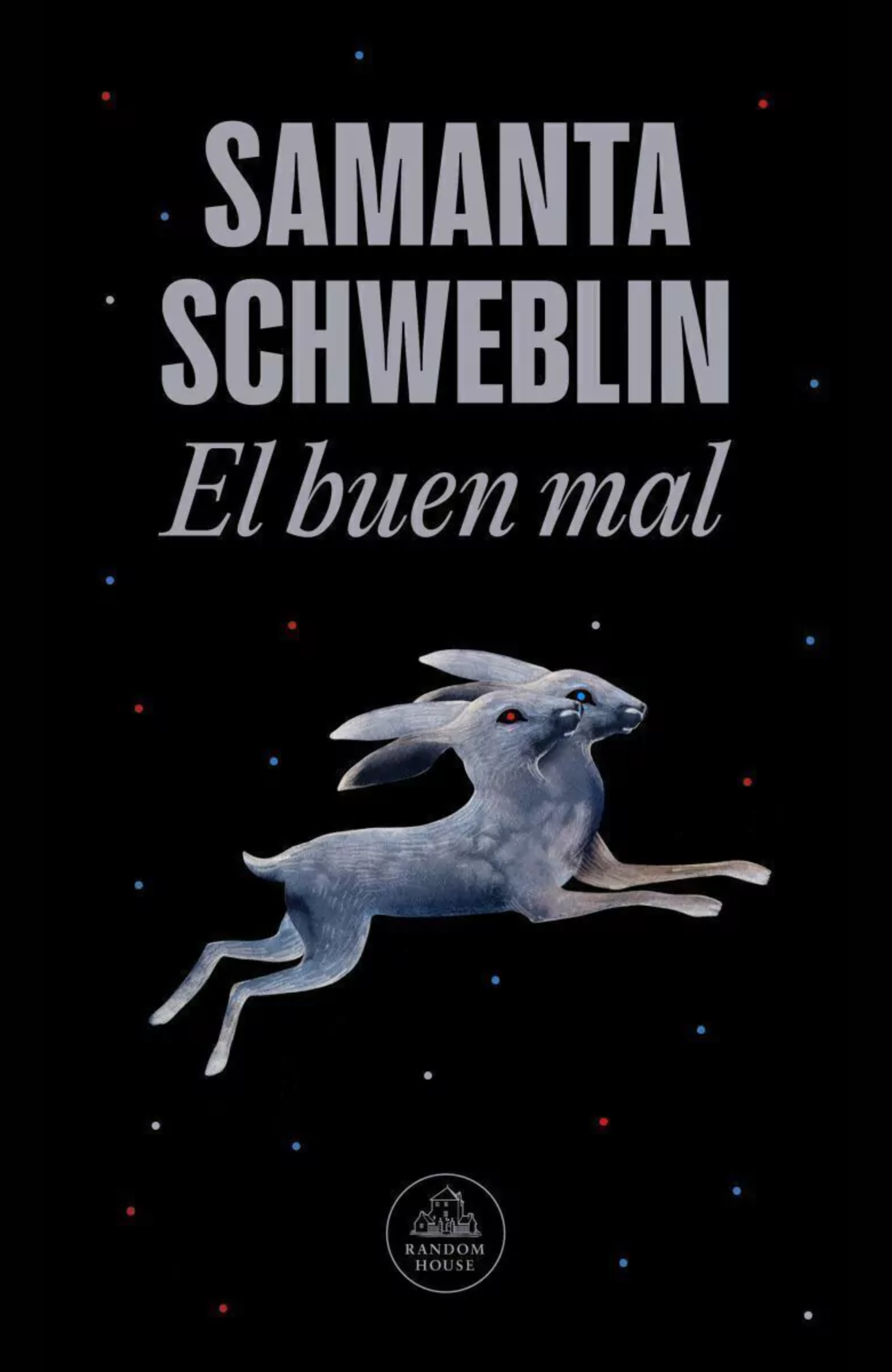 El buen mal, Samanta Schweblin