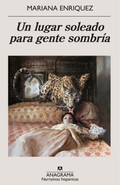 A Sunny Place for Shady People, Mariana Enriquez