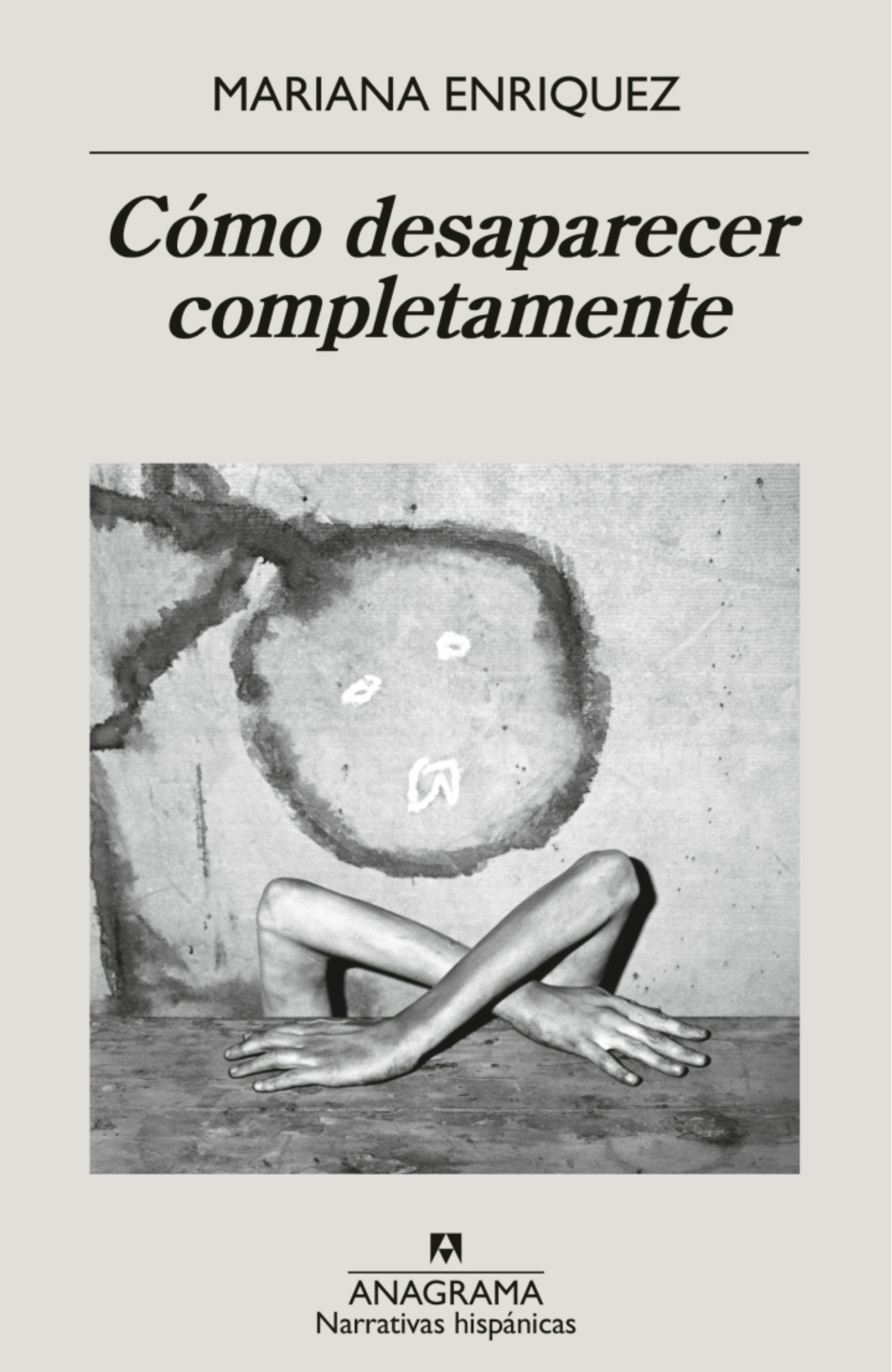 Como desaparecer completamente, Mariana Enriquez